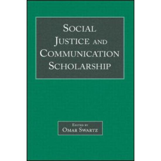 Social Justice and Communication Scholarship
