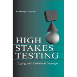 High-Stakes Testing High-Stakes Testing