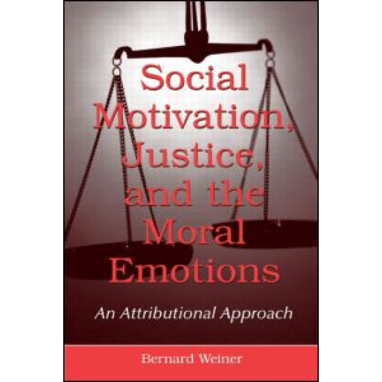 Social Motivation, Justice, and the Moral Emotions