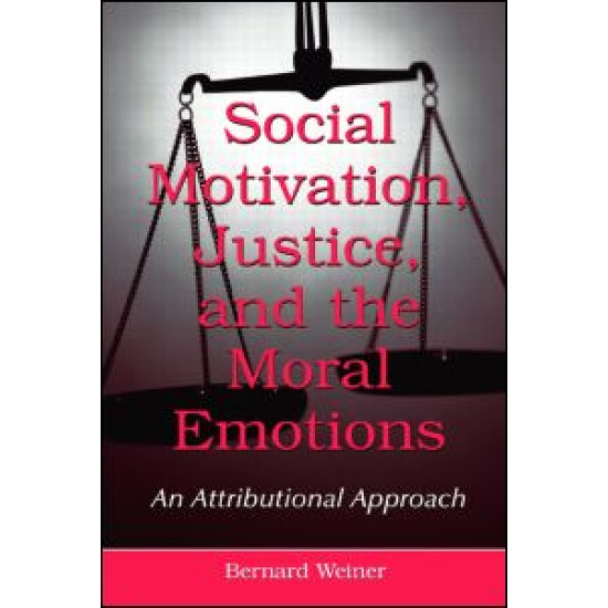 Social Motivation, Justice, and the Moral Emotions