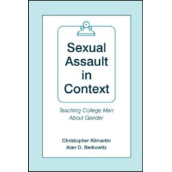 Sexual Assault in Context Sexual Assault in Context
