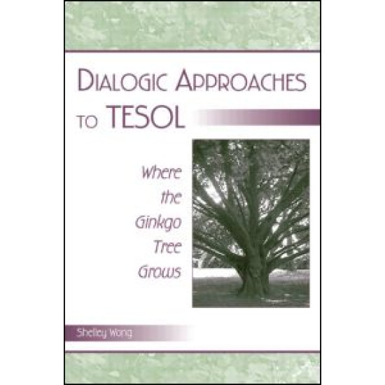 Dialogic Approaches to TESOL