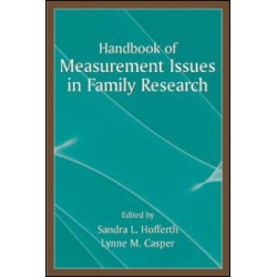 Handbook of Measurement Issues in Family Research