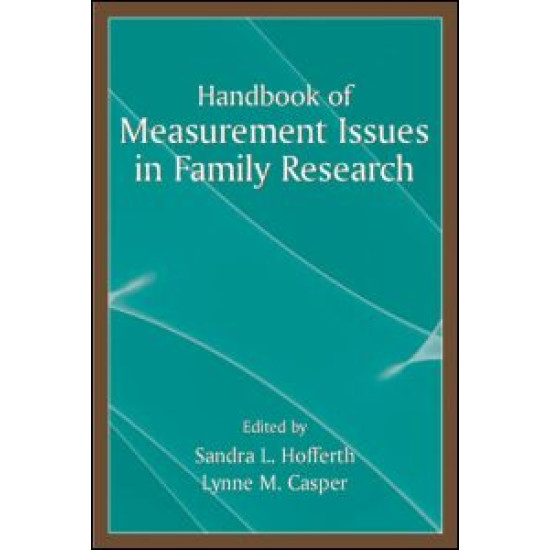 Handbook of Measurement Issues in Family Research