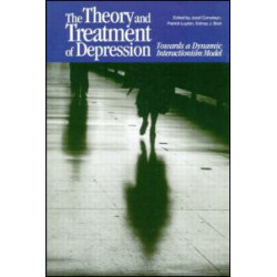 The Theory and Treatment of Depression The Theory and Treatment of Depression
