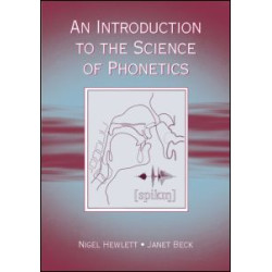 An Introduction to the Science of Phonetics