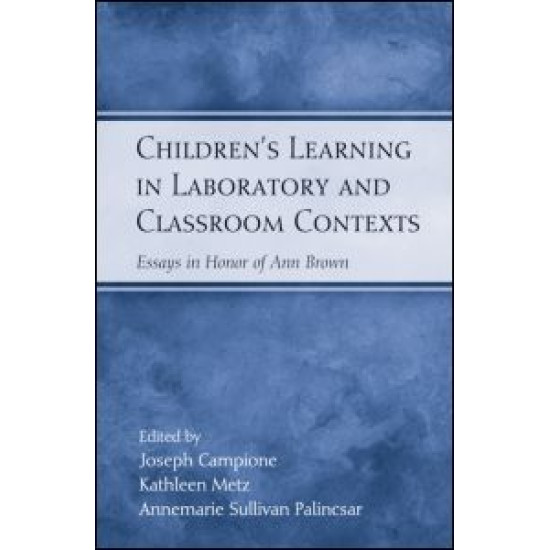Children's Learning in Laboratory and Classroom Contexts Children's Learning in Laboratory and Classroom Contexts
