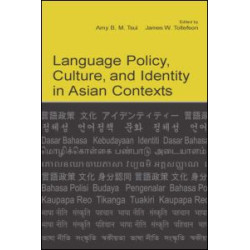 Language Policy, Culture, and Identity in Asian Contexts
