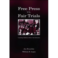 Free Press Vs. Fair Trials