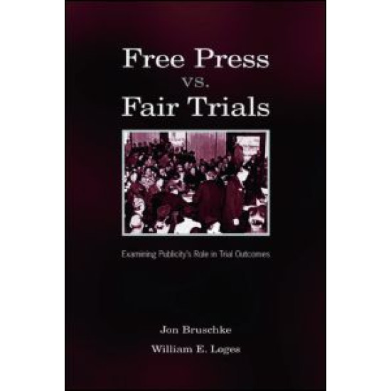 Free Press Vs. Fair Trials