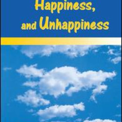 Work, Happiness, and Unhappiness Work, Happiness, and Unhappiness