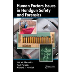 Human Factors Issues in Handgun Safety and Forensics