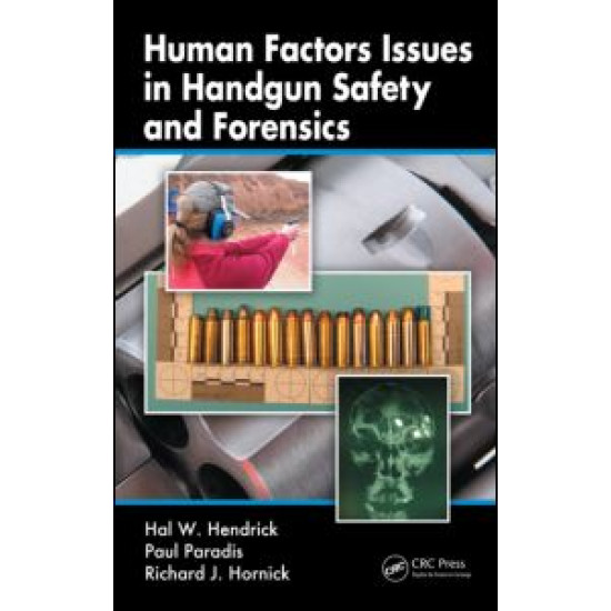 Human Factors Issues in Handgun Safety and Forensics