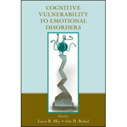Cognitive Vulnerability to Emotional Disorders Cognitive Vulnerability to Emotional Disorders