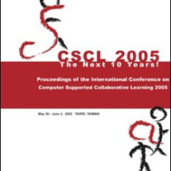 Computer Supported Collaborative Learning 2005 Computer Supported Collaborative Learning 2005