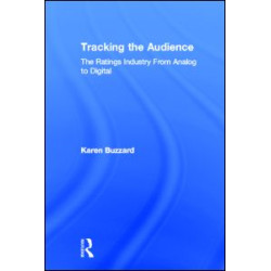 Tracking the Audience Tracking the Audience