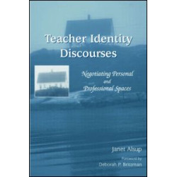 Teacher Identity Discourses Teacher Identity Discourses