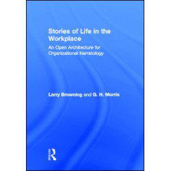 Stories of Life in the Workplace Stories of Life in the Workplace