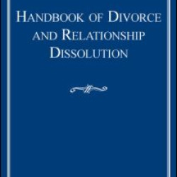 Handbook of Divorce and Relationship Dissolution Handbook of Divorce and Relationship Dissolution