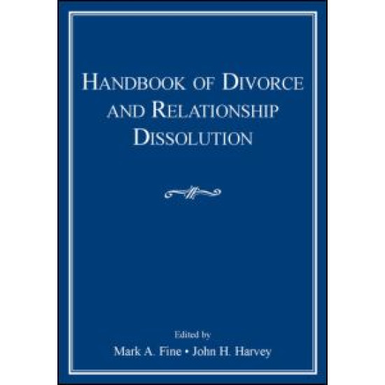 Handbook of Divorce and Relationship Dissolution