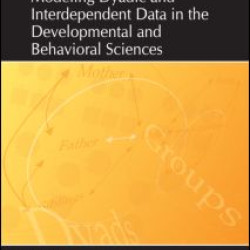 Modeling Dyadic and Interdependent Data in the Developmental and Behavioral Sciences Modeling Dyadic and Interdependent Data in the Developmental and Behavioral Sciences