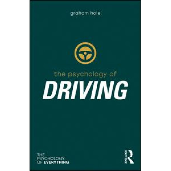 The Psychology of Driving