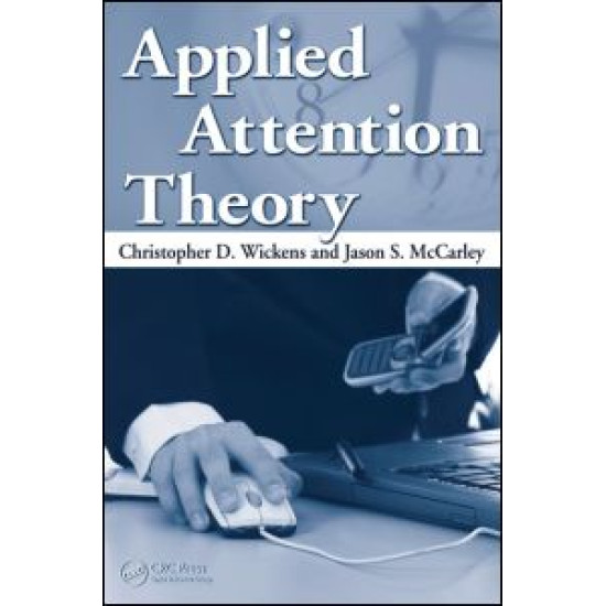 Applied Attention Theory Applied Attention Theory