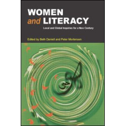 Women and Literacy Women and Literacy