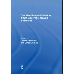 The Handbook of Election News Coverage Around the World