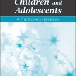 The Clinical Assessment of Children and Adolescents The Clinical Assessment of Children and Adolescents