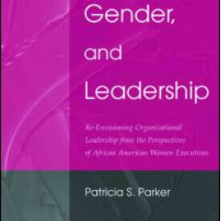 Race, Gender, and Leadership