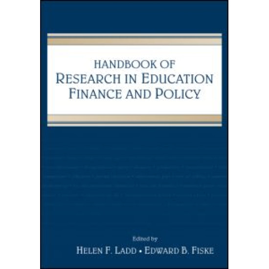 Handbook of Research in Education Finance and Policy