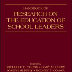 Handbook of Research on the Education of School Leaders