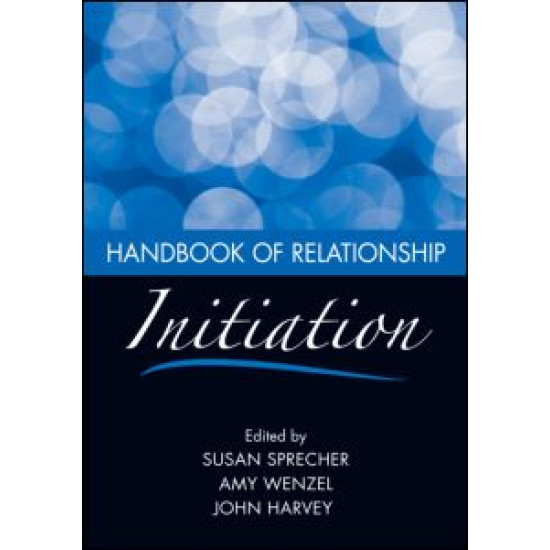 Handbook of Relationship Initiation