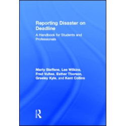 Reporting Disaster on Deadline Reporting Disaster on Deadline