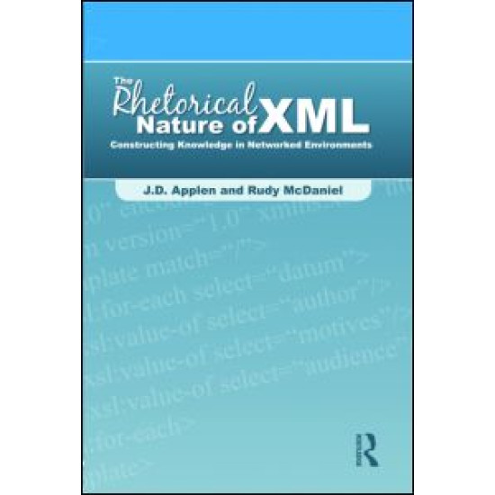 The Rhetorical Nature of XML