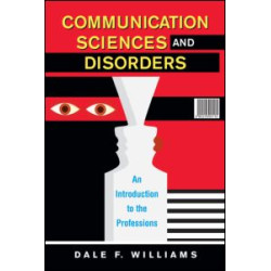 Communication Sciences and Disorders Communication Sciences and Disorders