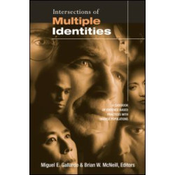 Intersections of Multiple Identities Intersections of Multiple Identities