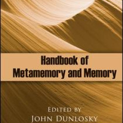 Handbook of Metamemory and Memory