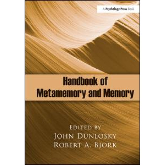 Handbook of Metamemory and Memory Handbook of Metamemory and Memory