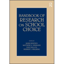 Handbook of Research on School Choice Handbook of Research on School Choice