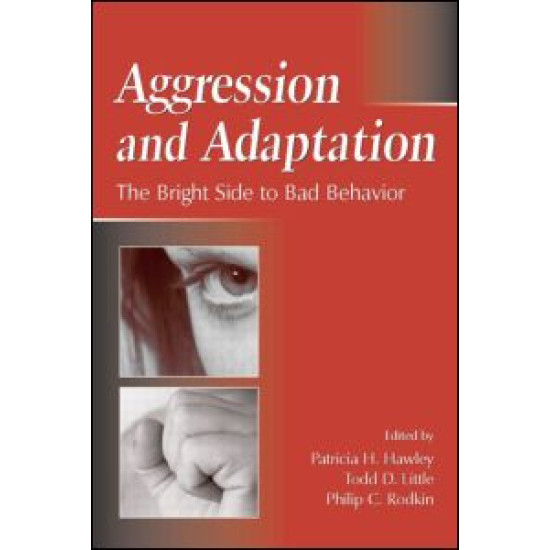 Aggression and Adaptation Aggression and Adaptation