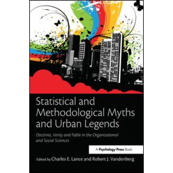 Statistical and Methodological Myths and Urban Legends