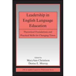 Leadership in English Language Education Leadership in English Language Education