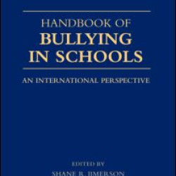 Handbook of Bullying in Schools