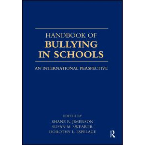 Handbook of Bullying in Schools