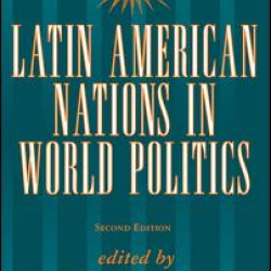 Latin American Nations In World Politics