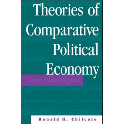 Theories Of Comparative Political Economy Theories Of Comparative Political Economy