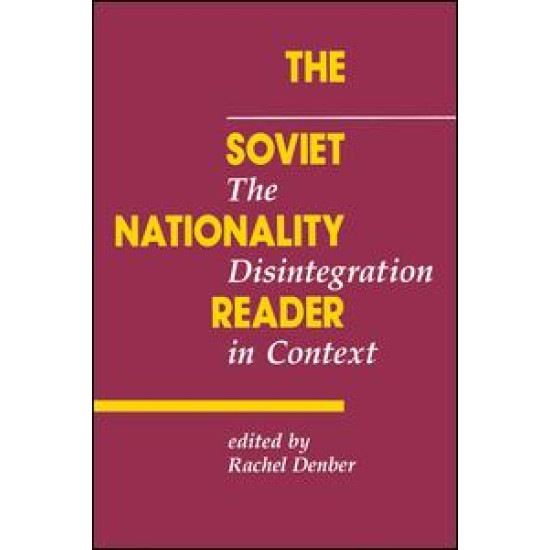 The Soviet Nationality Reader