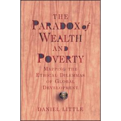 The Paradox Of Wealth And Poverty The Paradox Of Wealth And Poverty